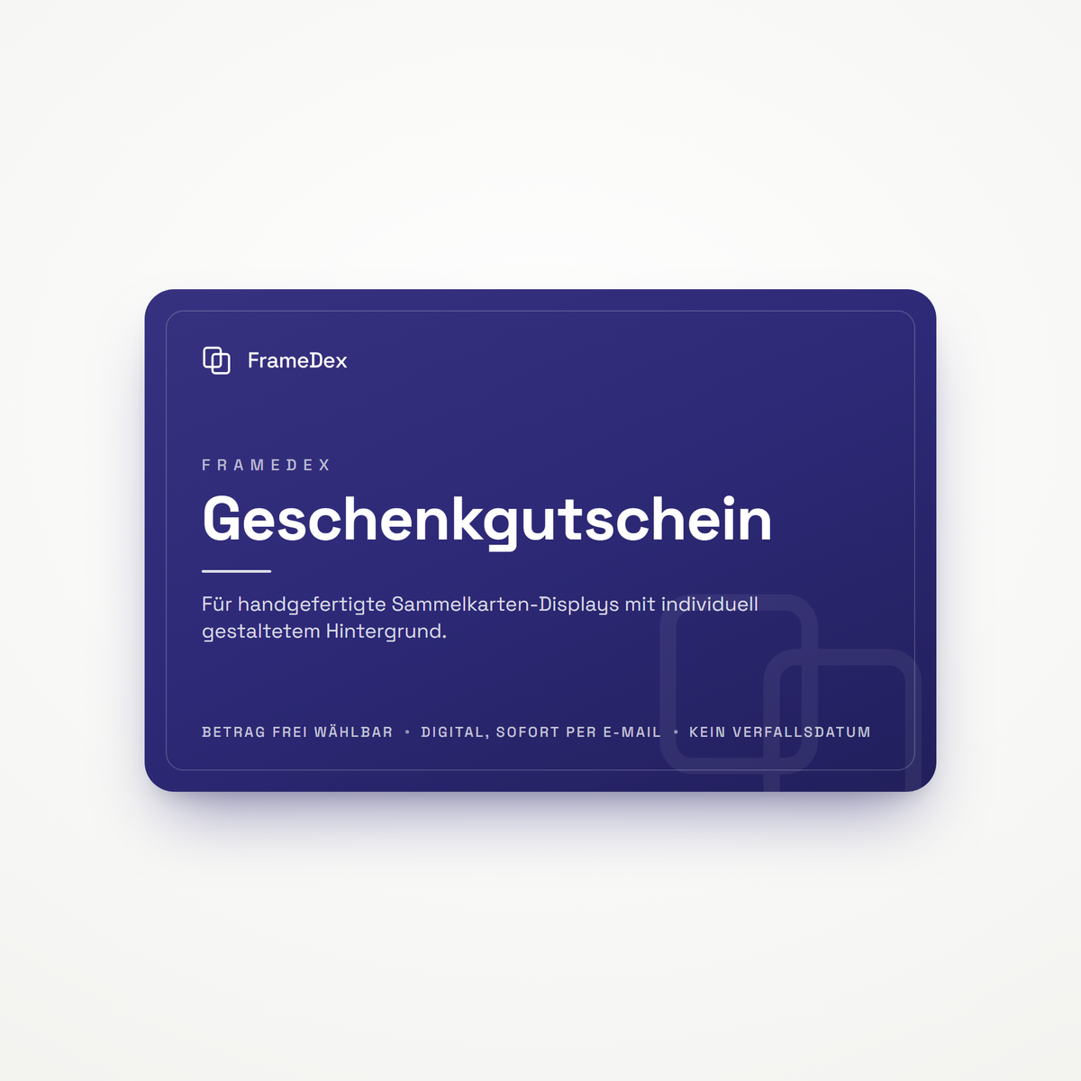 FrameDex Geschenkgutschein